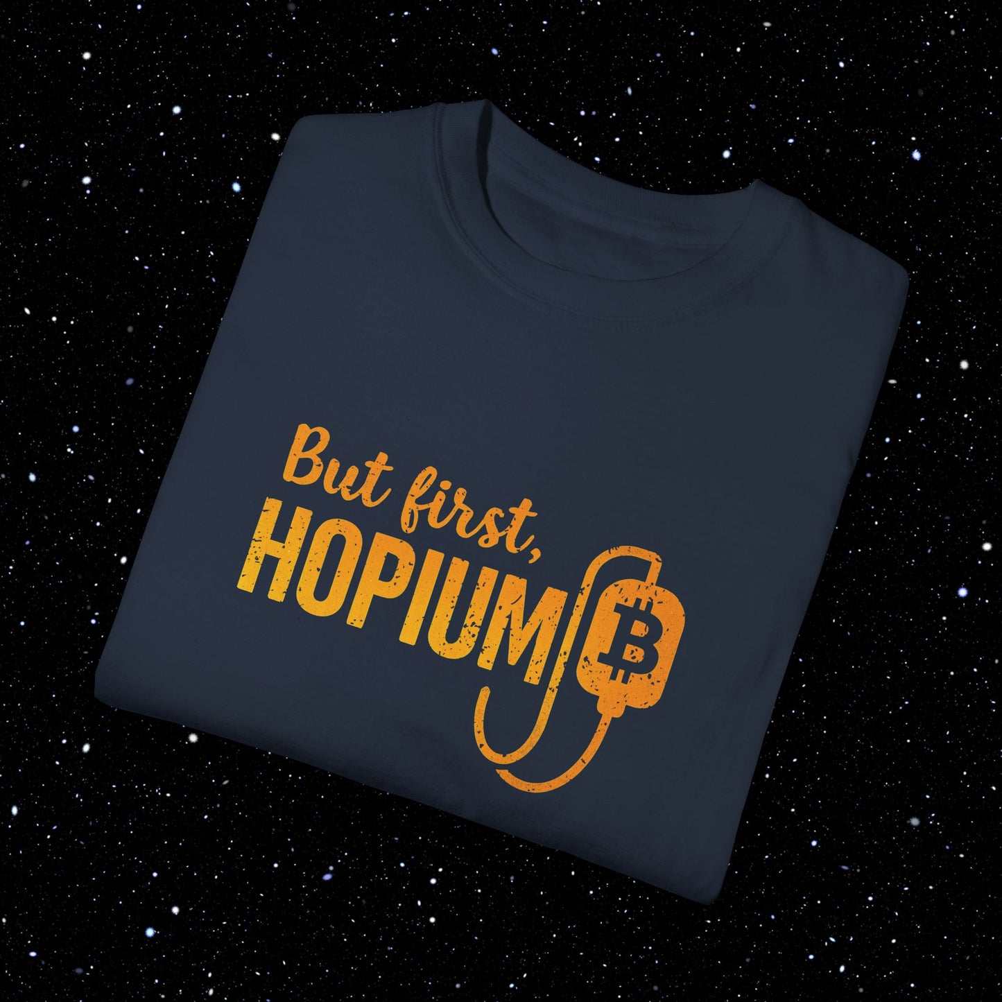 But First, Hopium - Bitcoin Comfort Colors Tee Shirt