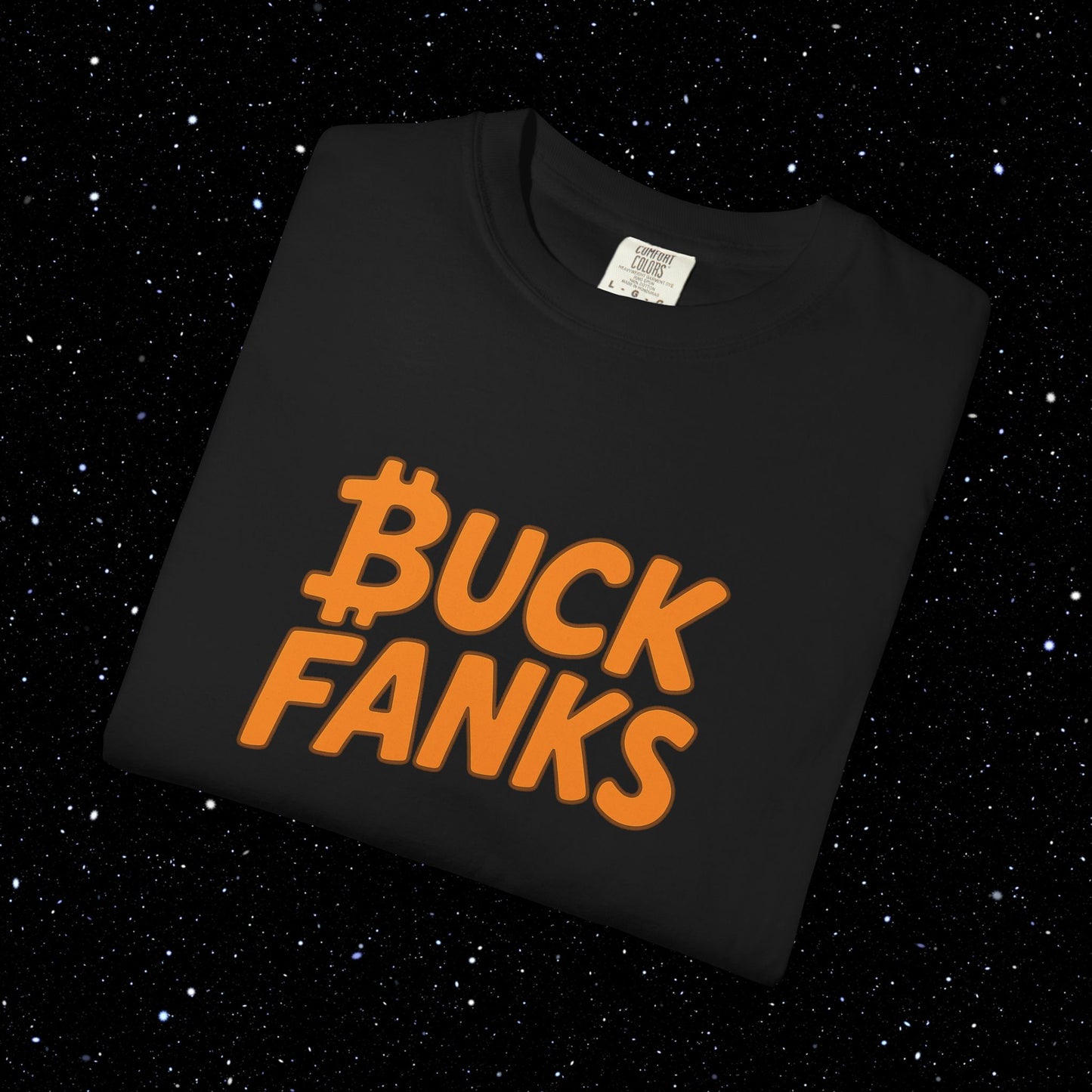 Buck Fanks - Bitcoin Tee Shirt