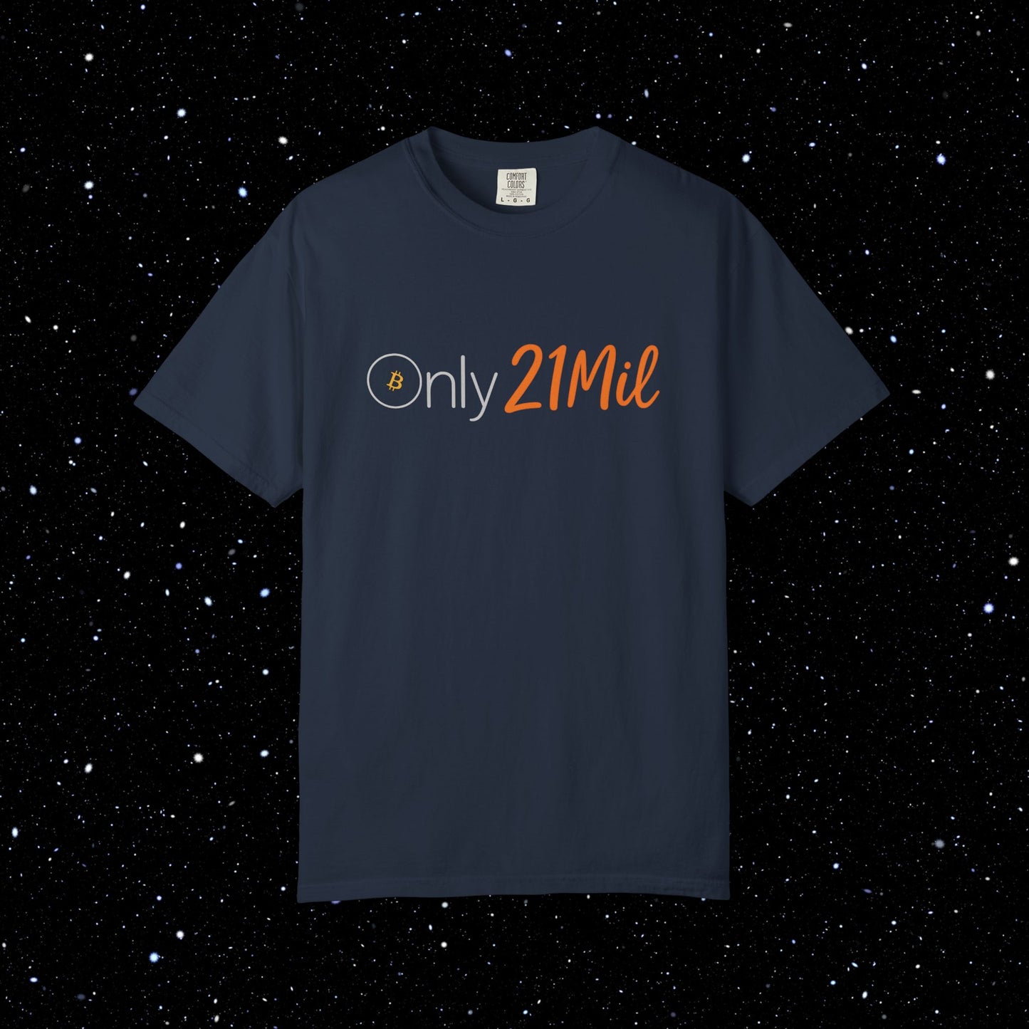 Only 21 Mil - Bitcoin Comfort Colors T Shirt