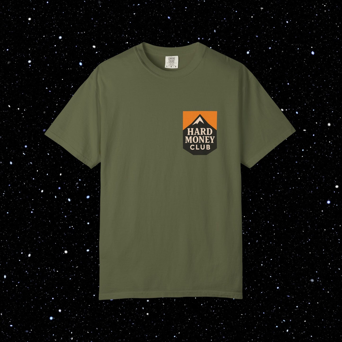 Hard Money Club - Comfort Colors Tee Shirt