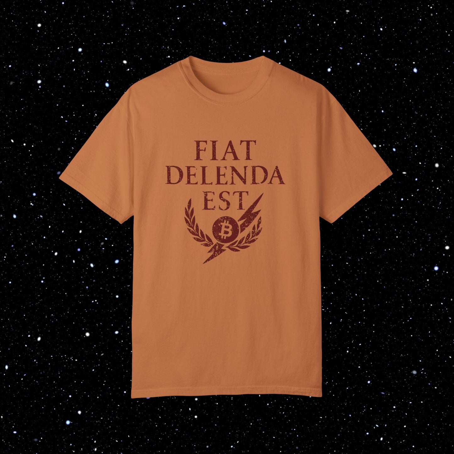 Fiat Delenda Est - Bitcoin Comfort Colors Tee Shirt