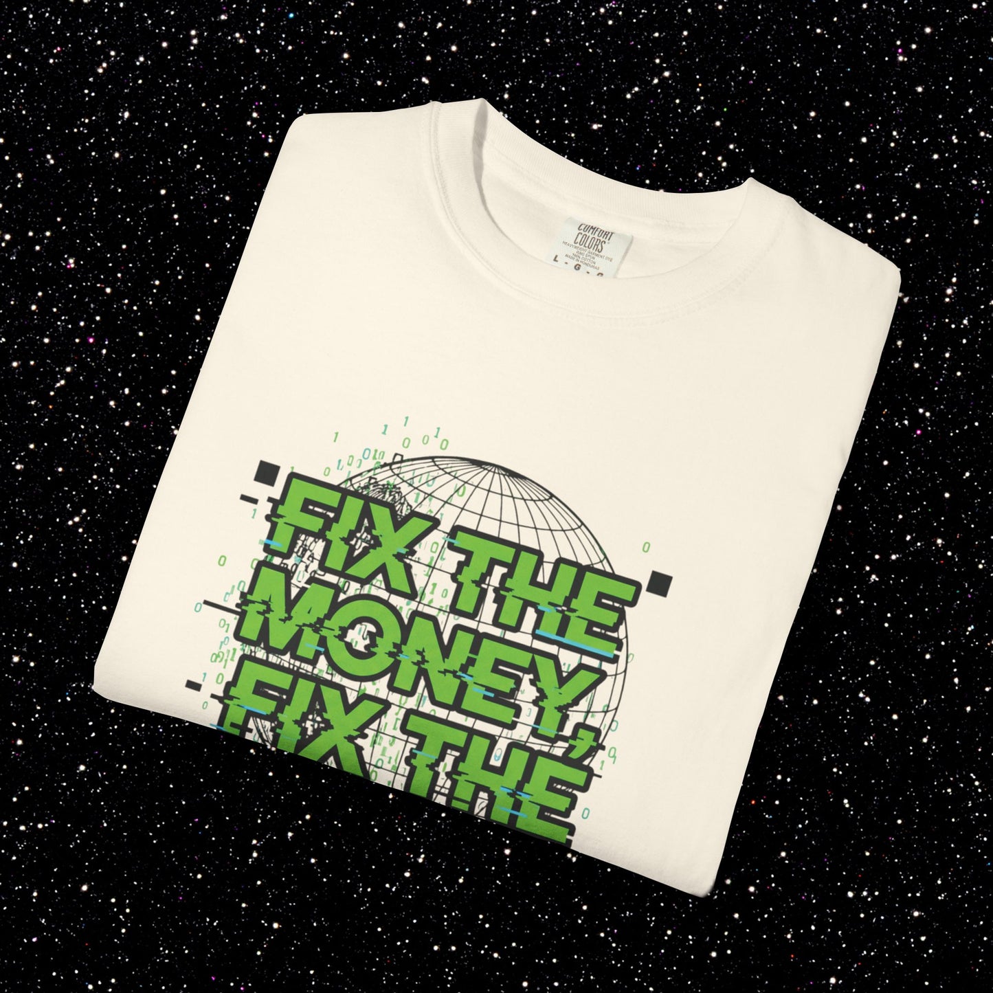 Fix the Money Fix the World Bitcoin Tee