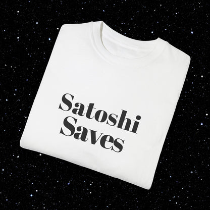 Satoshi Saves - Bitcoin Comfort Colors Tee Shirt
