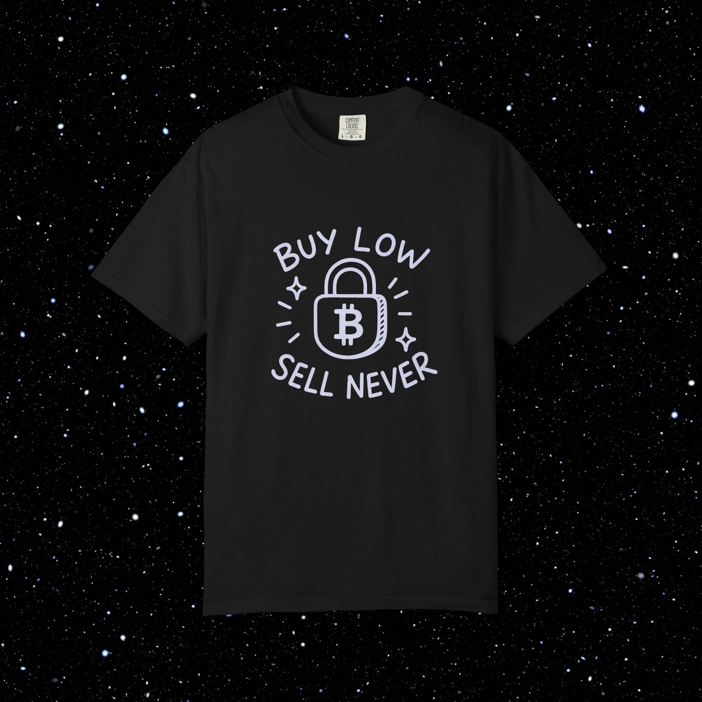 Buy Low Sell Never Bitcoin Tee