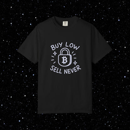 Buy Low Sell Never Bitcoin Tee