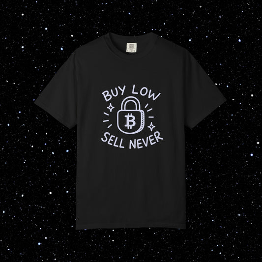 Buy Low Sell Never Bitcoin Tee