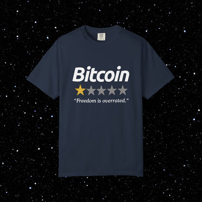 Bitcoin Is Overrated Tee Shirt
