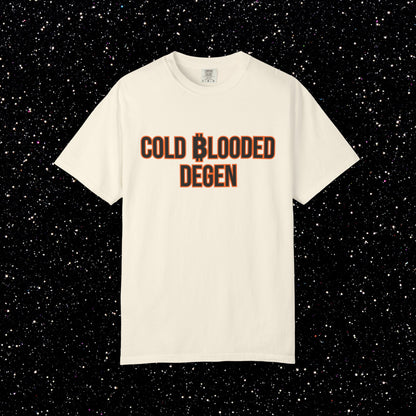 Cold Blooded Degen Bitcoin Tee
