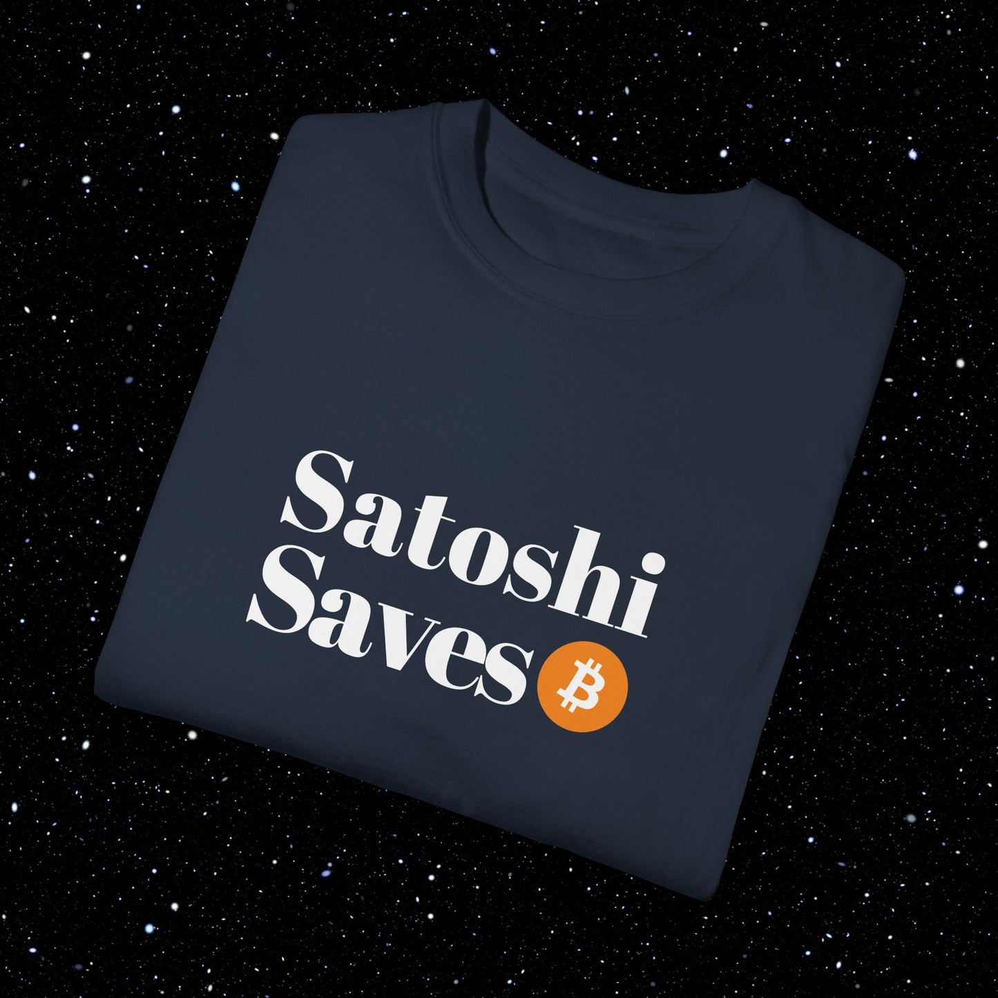 Satoshi Saves - Bitcoin Comfort Colors Tee Shirt