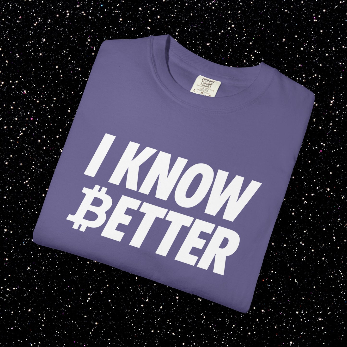 I Know Better Bitcoin Tee