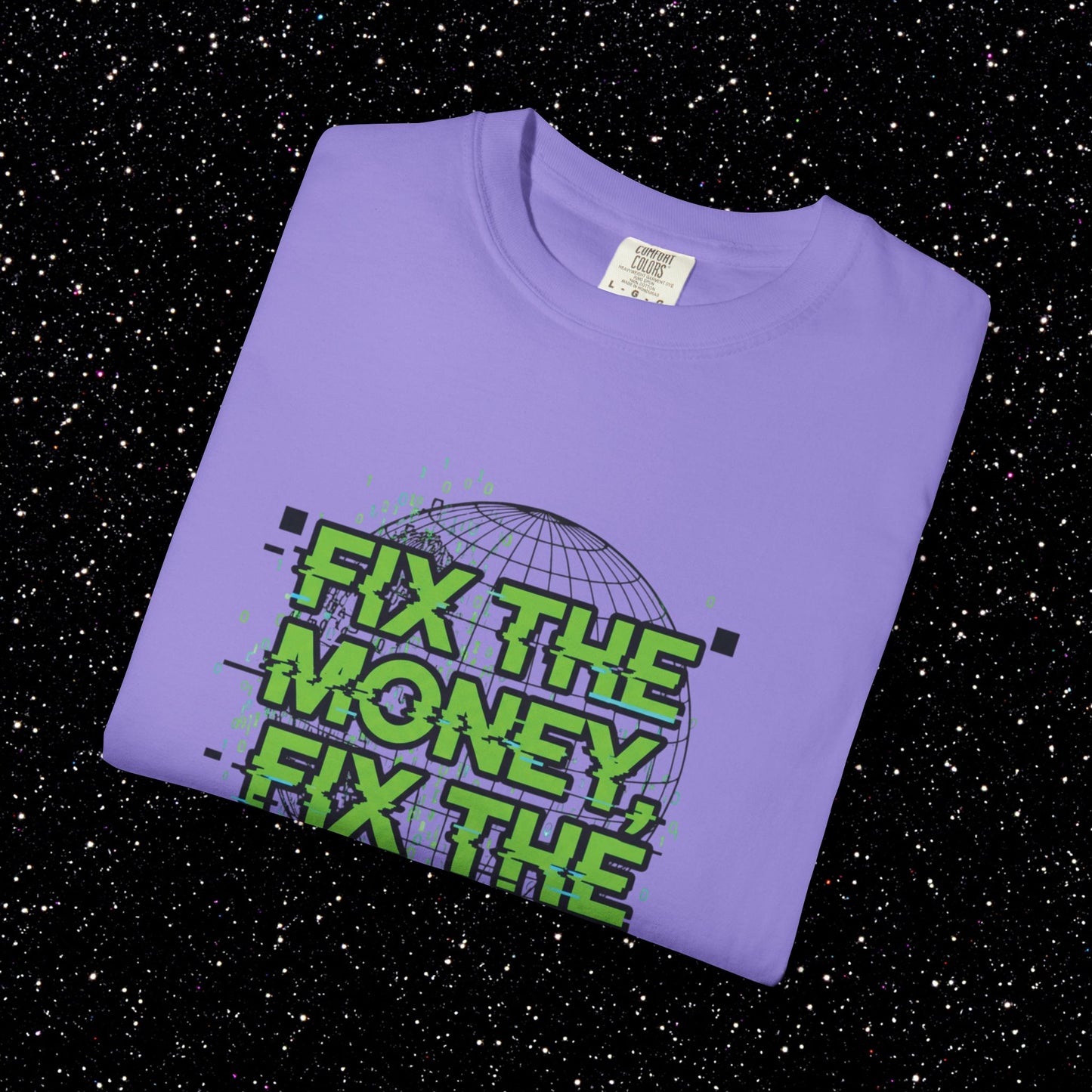 Fix the Money Fix the World Bitcoin Tee
