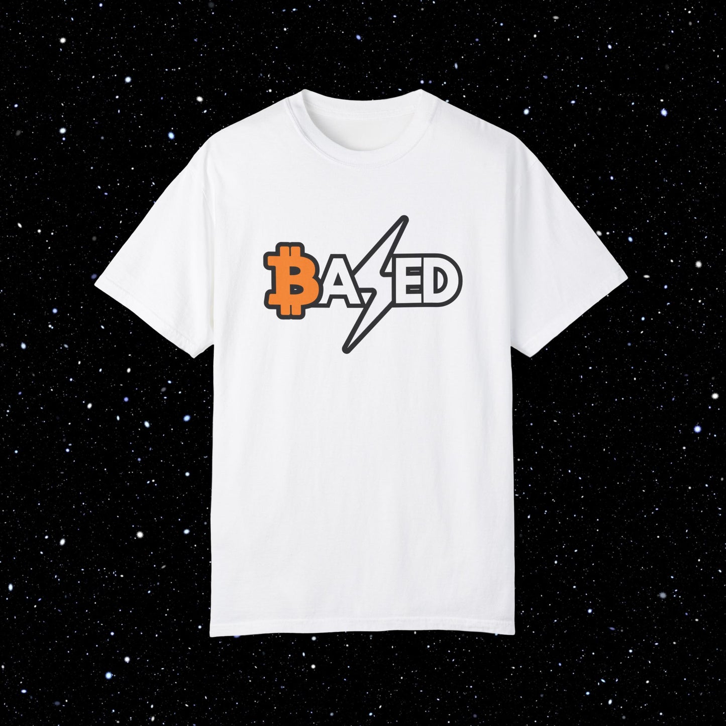 Based - Bitcoin Comfort Colors Tee Shirt