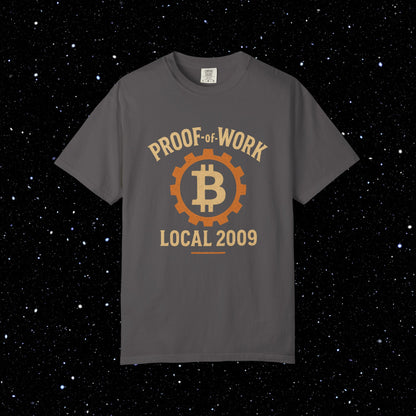 Proof of Work Local 2009 Bitcoin Tee