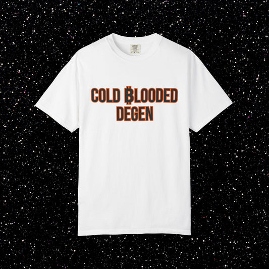 Cold Blooded Degen Bitcoin Tee