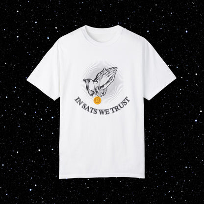 In Sats We Trust Unisex Garment-Dyed T-Shirt - Bitcoin Enthusiast Tee