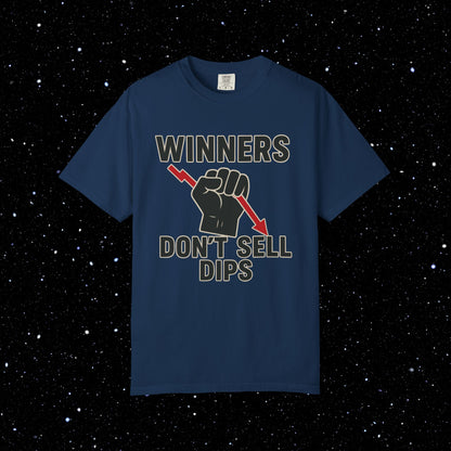 Winners Don't Sell Dips Tee