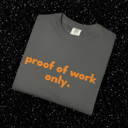 Proof of Work Only Bitcoin Tee