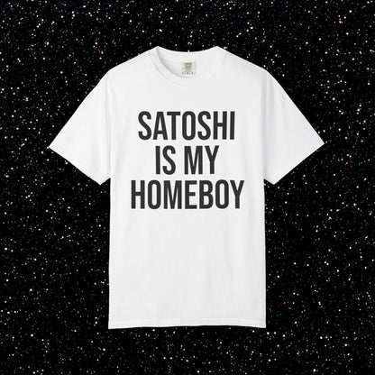 Satoshi Is My Homeboy Typography Tee