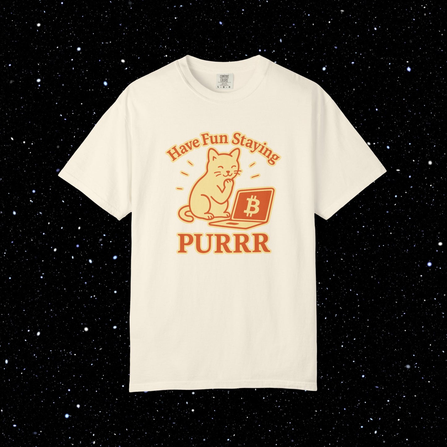 Have Fun Staying Purrr Bitcoin Tee 🐱
