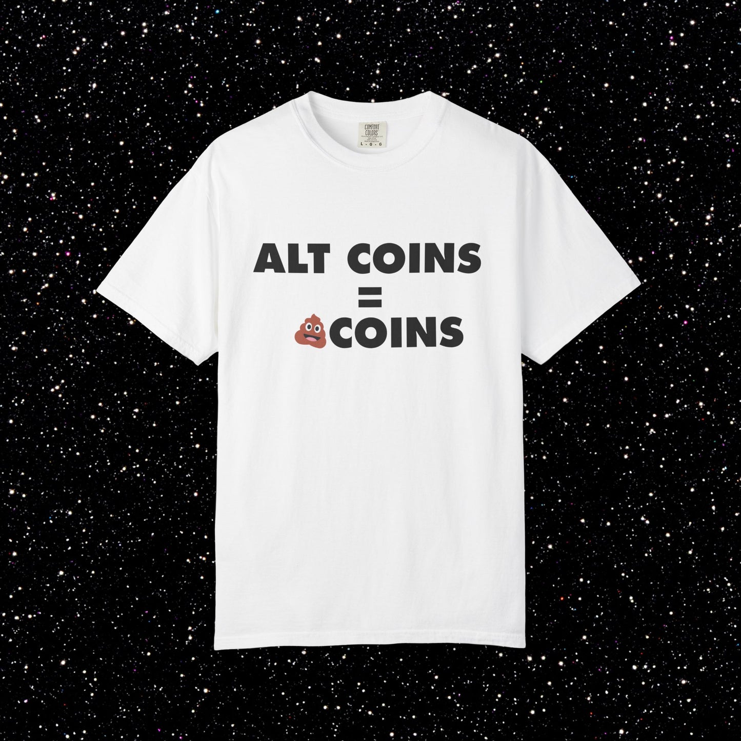 Alt Coins = 💩 Coins Tee | Bitcoin Maxi Shirt