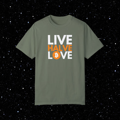 Live, Halve, Love - Bitcoin Tee Shirt