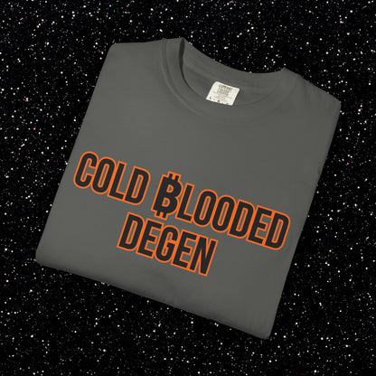 Cold Blooded Degen Bitcoin Tee