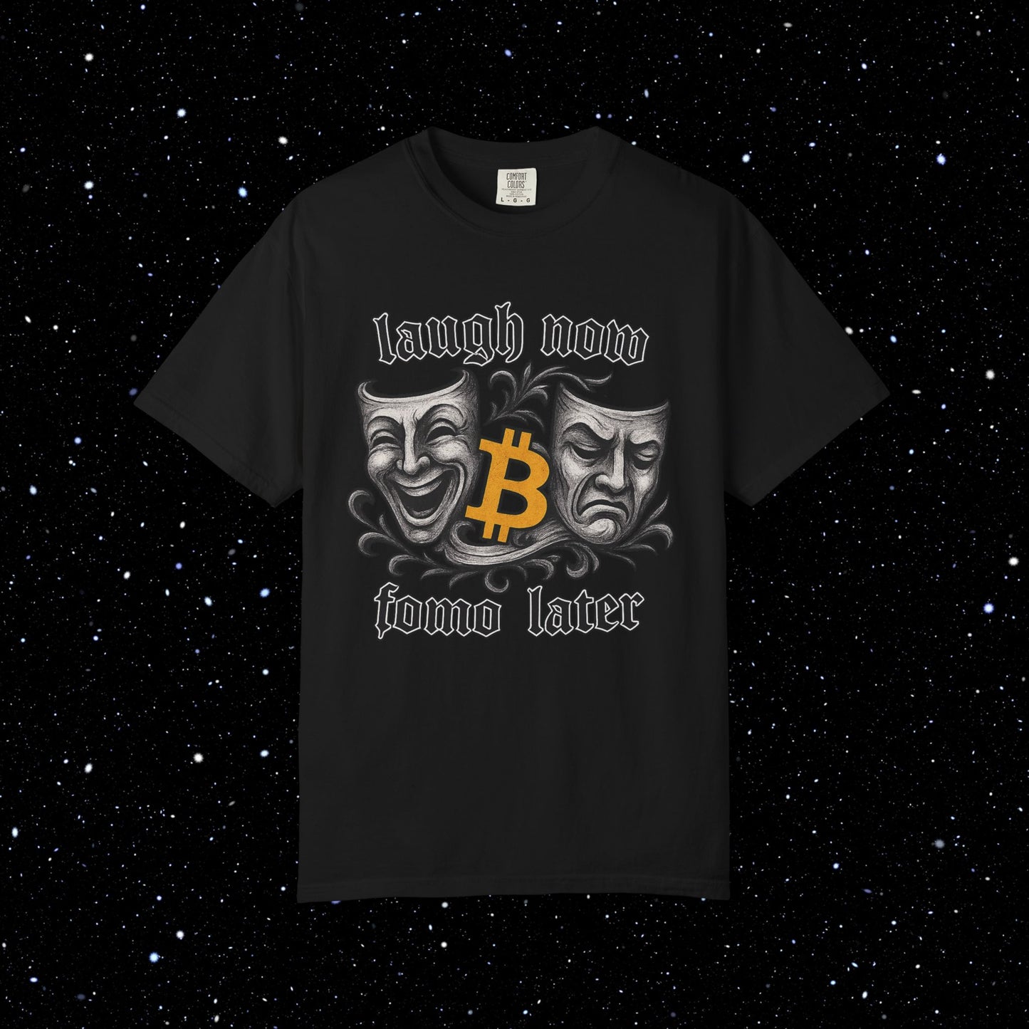 Laugh Now Fomo Later Bitcoin Tee