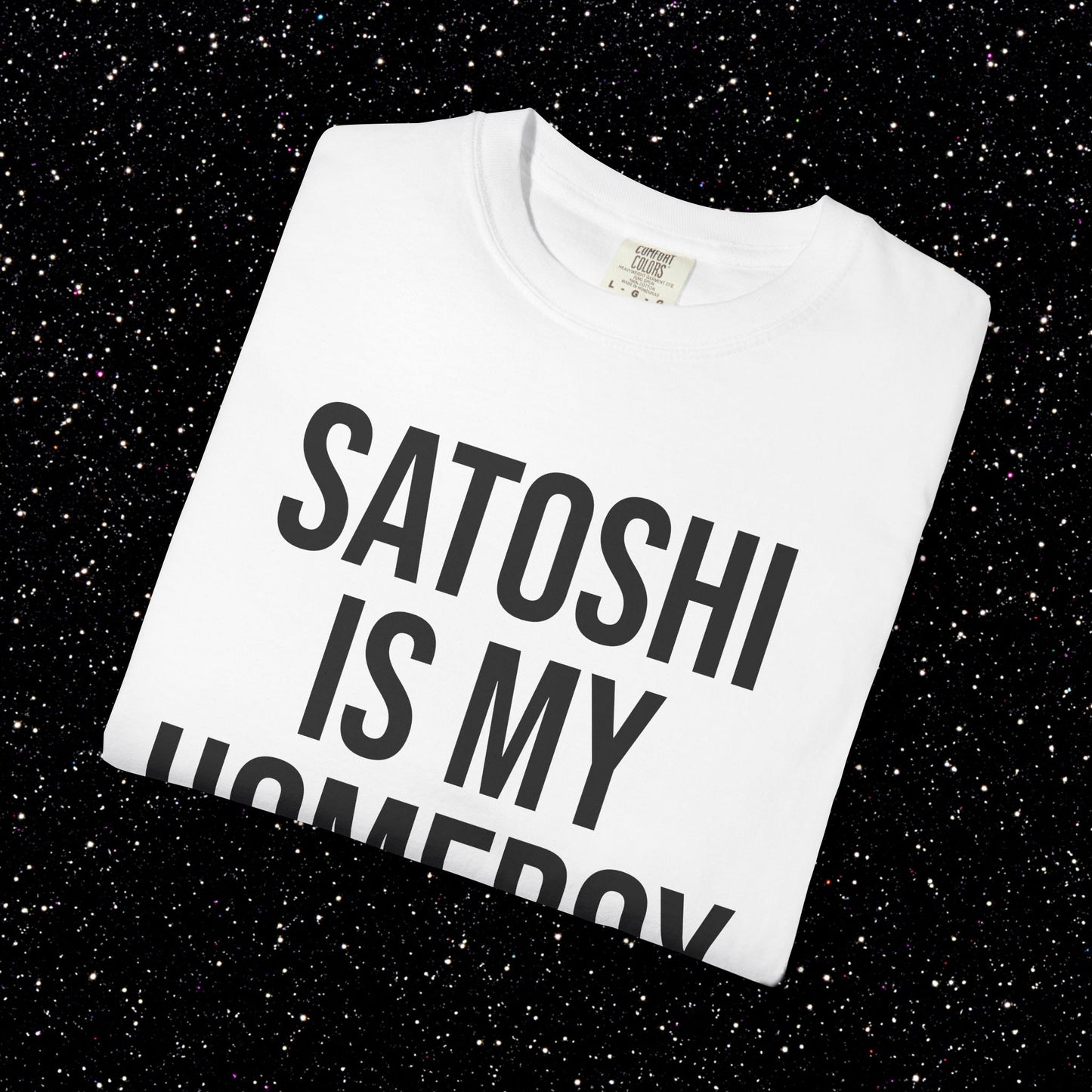 Satoshi Is My Homeboy Typography Tee