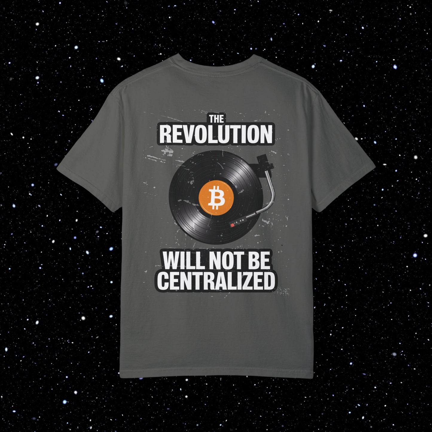 The Revolution Will Not Be Centralized Bitcoin T-Shirt