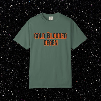 Cold Blooded Degen Bitcoin Tee