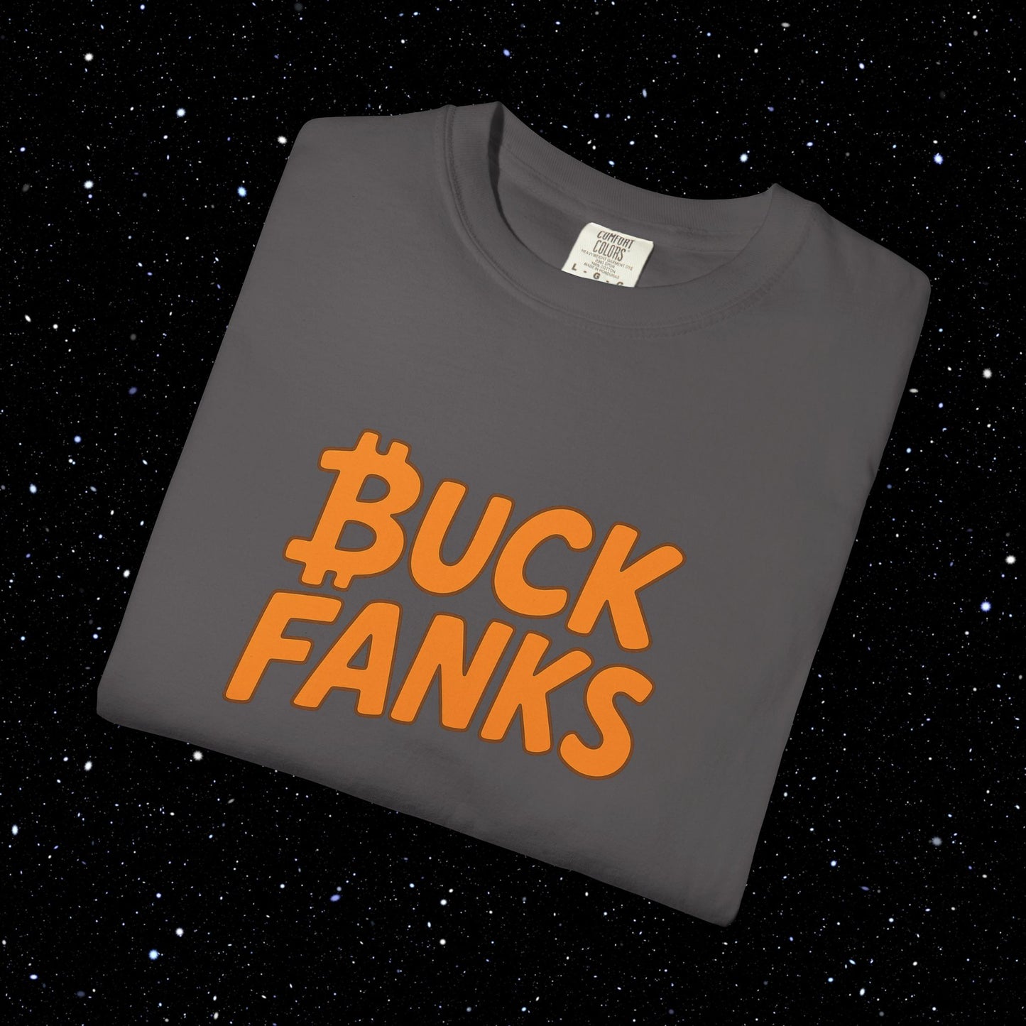 Buck Fanks - Bitcoin Tee Shirt
