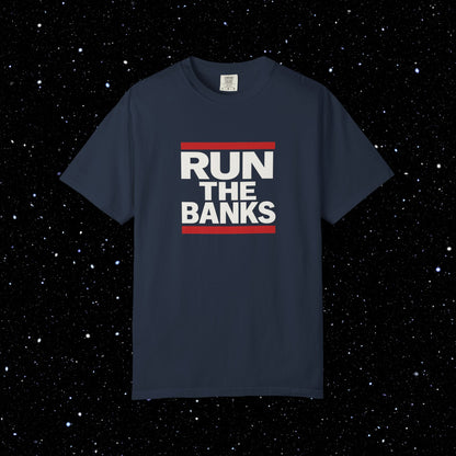 Run The Banks Tee