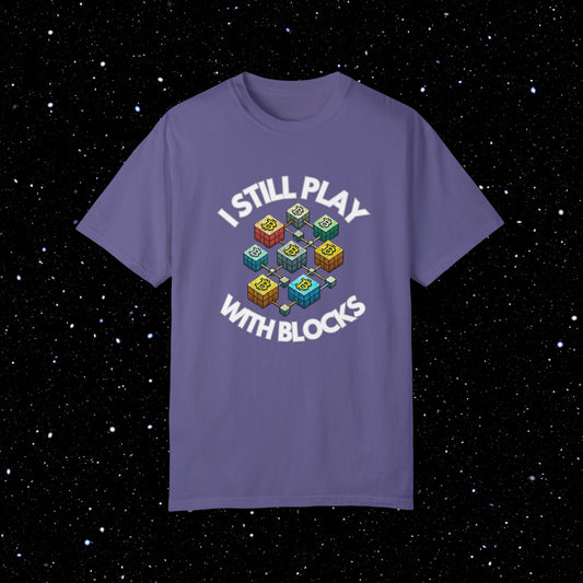 I Still Play With Blocks Bitcoin Tee Shirt