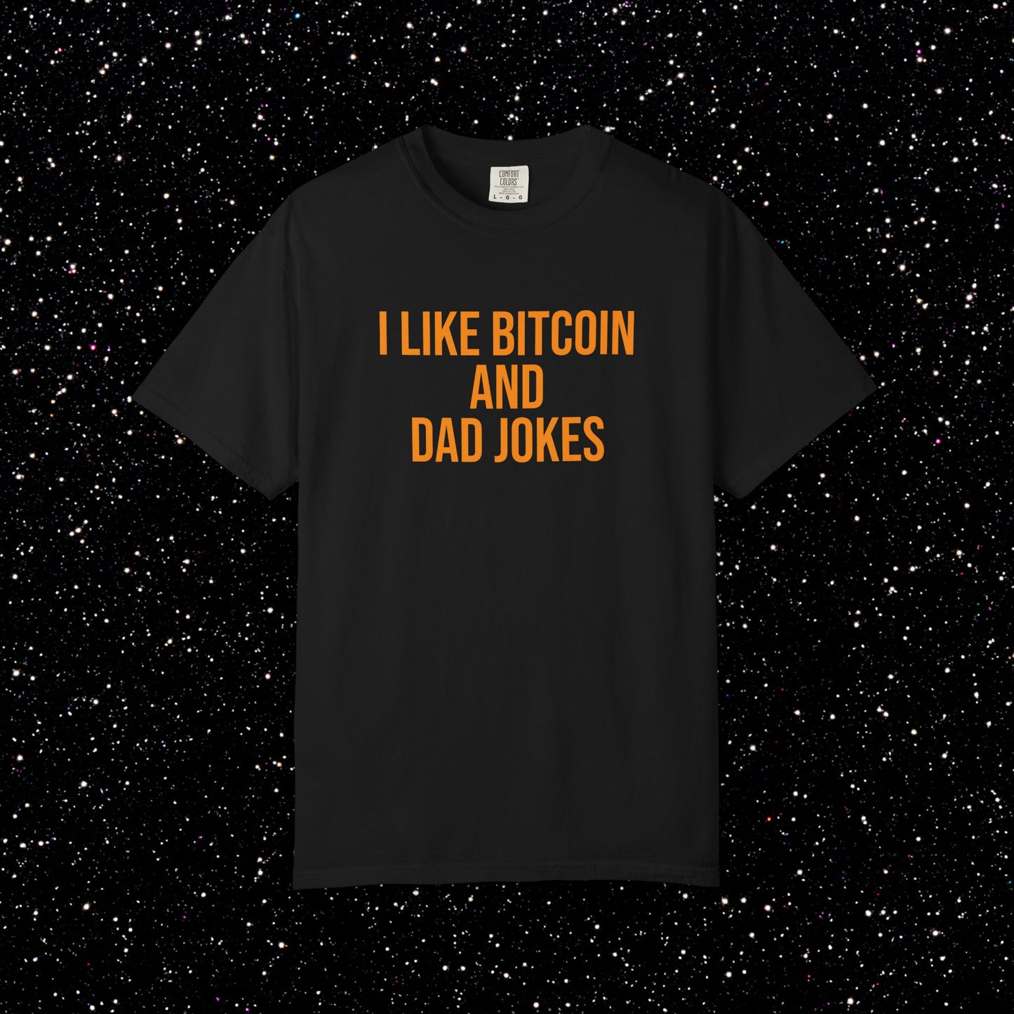 I Like Bitcoin and Dad Jokes Tee