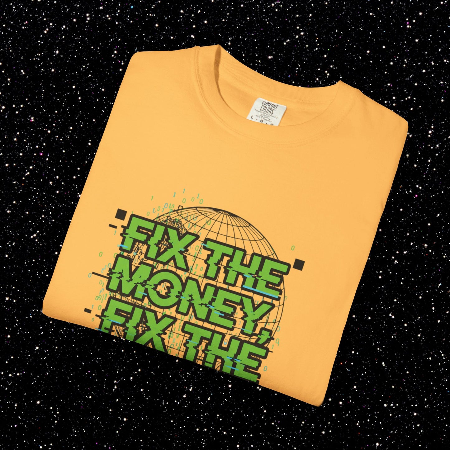 Fix the Money Fix the World Bitcoin Tee