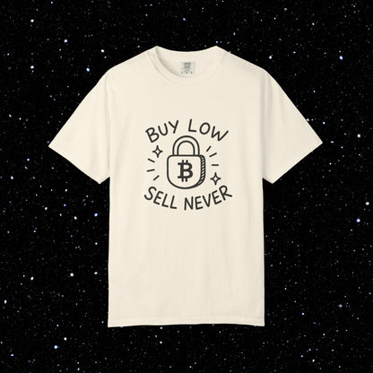 Buy Low Sell Never Bitcoin Tee