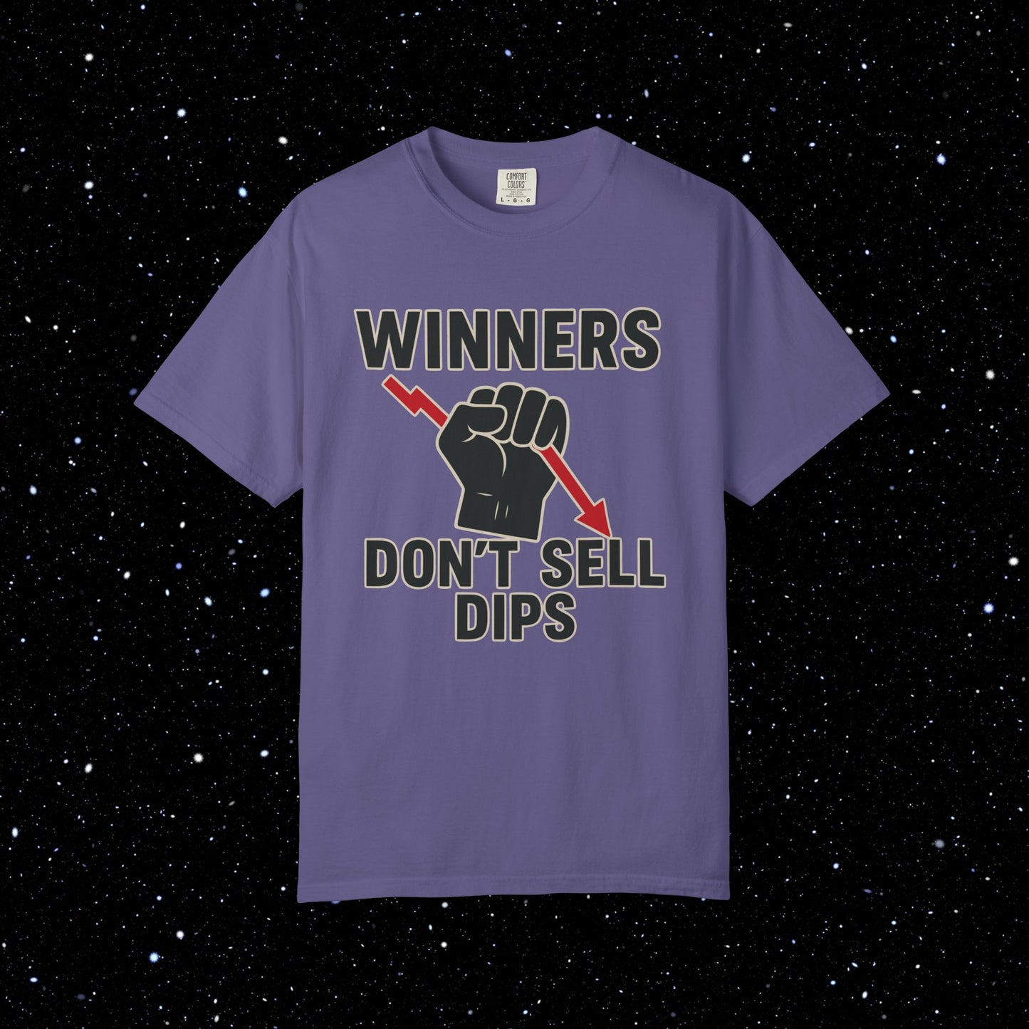 Winners Don't Sell Dips Tee