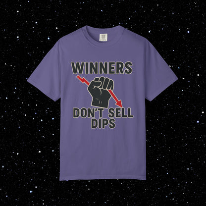 Winners Don't Sell Dips Tee