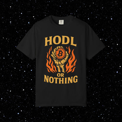 HODL Or Nothing Rigor Mortis Tee