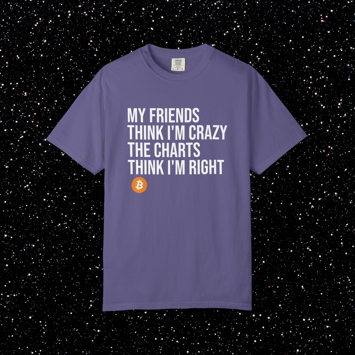 The Charts Think I’m Right Bitcoin Tee
