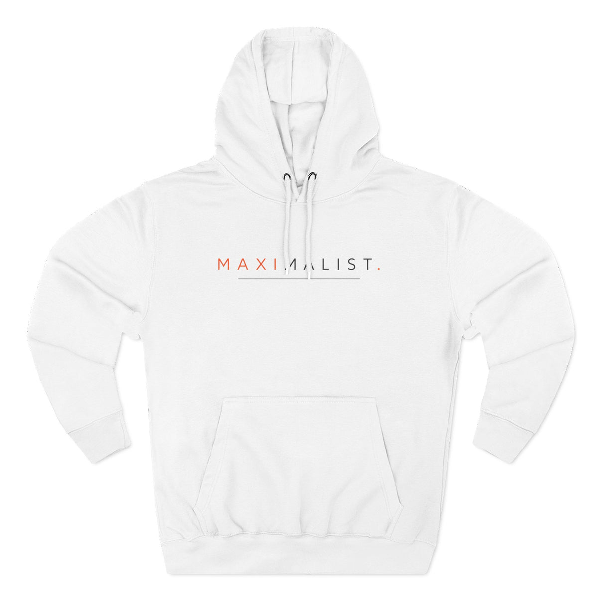 MAXIMALIST.