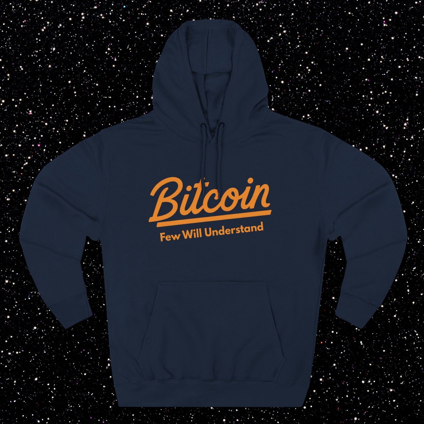 Bitcoin "Few Will Understand" Hoodie