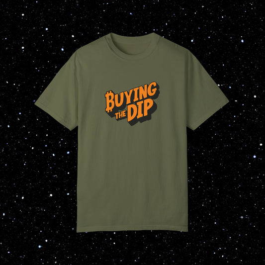 Buying the Dip - Bitcoin Comfort Colors Tee Shirt