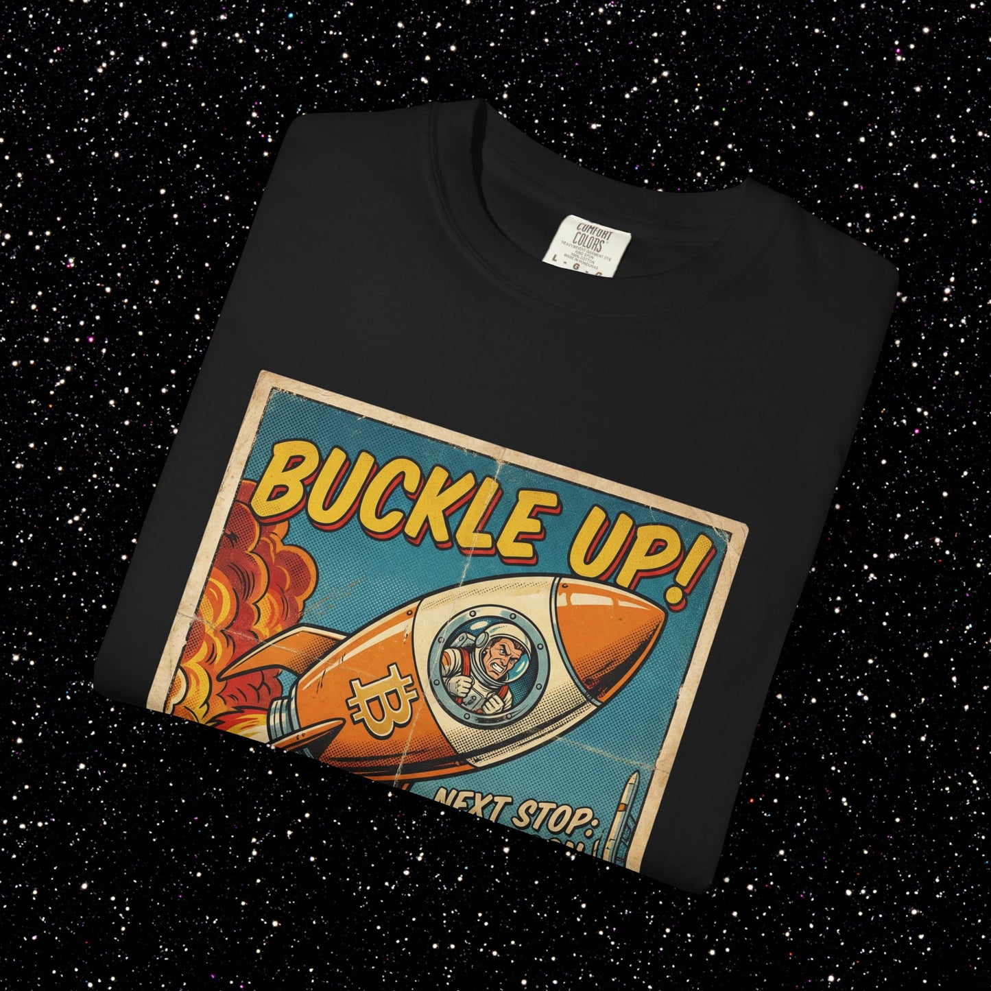 Buckle Up Bitcoin T-Shirt | Next Stop The Moon Retro Tee
