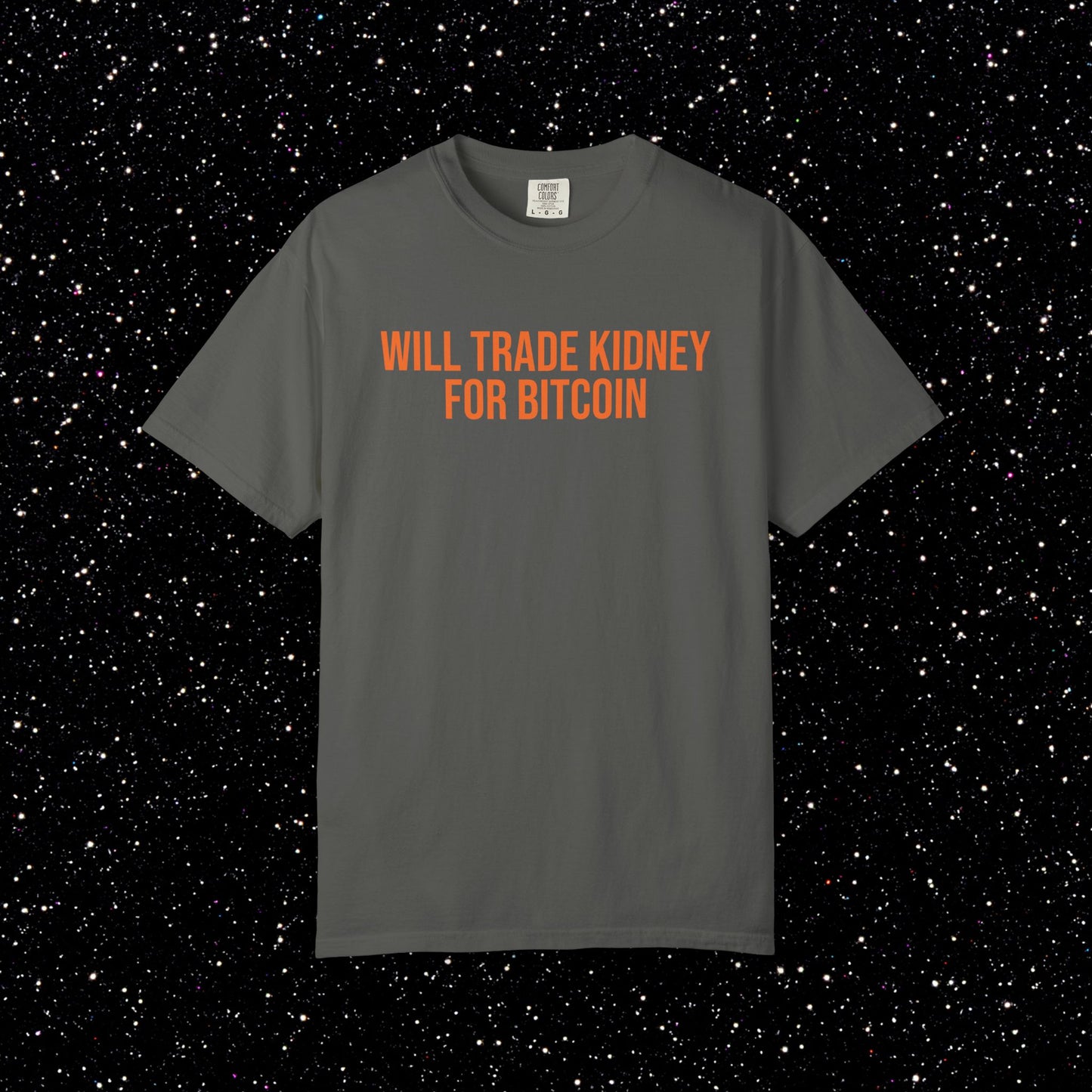 Will Trade Kidney for Bitcoin Tee