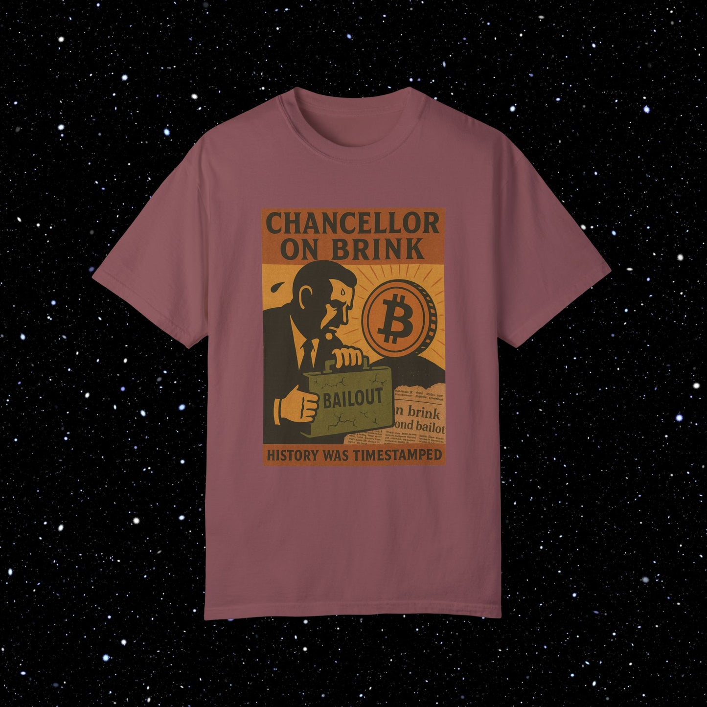 Chancellor on Brink - Bitcoin Comfort Colors Tee Shirt