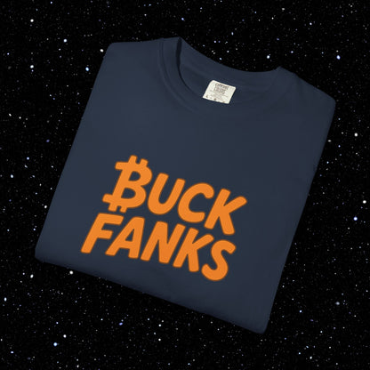 Buck Fanks - Bitcoin Tee Shirt