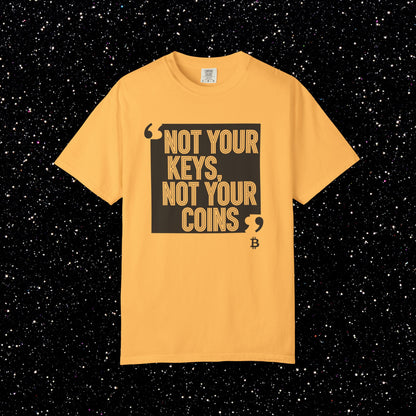 Not Your Keys, Not Your Coins Bitcoin Tee