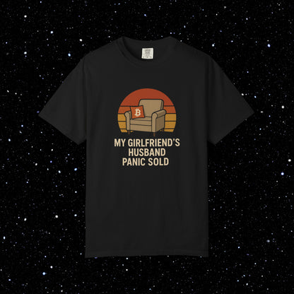 My Girlfriend's Husband Panic Sold Bitcoin Tee