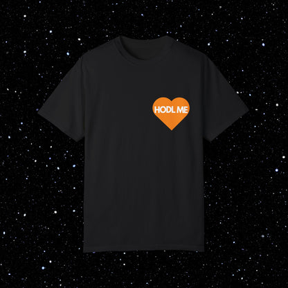 HODL ME - Bitcoin Tee Shirt